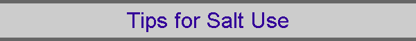 Tips for Salt Use